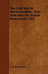 【预售】The Civil War in Worcestershire, 1642-1646 and the