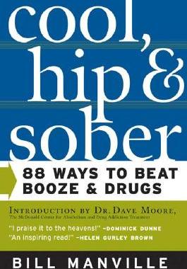 【预售】Cool, Hip and Sober: 88 Ways to Beat Booze and