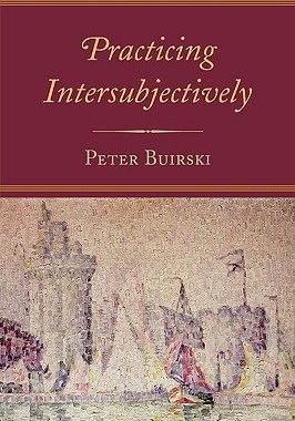 【预售】Practicing Intersubjectively