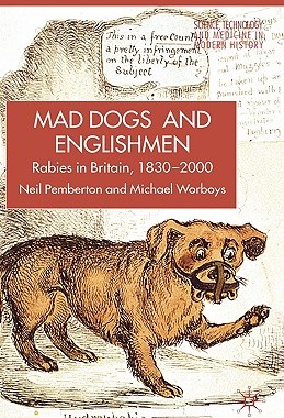 【预售】Mad Dogs and Englishmen: Rabies in Britain