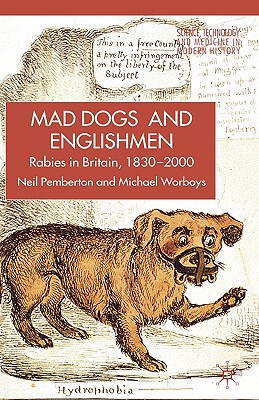 【预售】Mad Dogs and Englishmen: Rabies in Britain