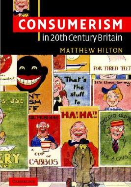 【预售】Consumerism in Twentieth-Century Britain: The Search
