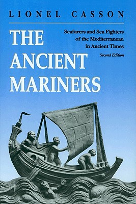 【预售】The Ancient Mariners: Seafarers and Sea Fighters of 书籍/杂志/报纸 原版其它 原图主图