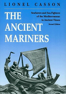 【预售】The Ancient Mariners: Seafarers and Sea Fighters of