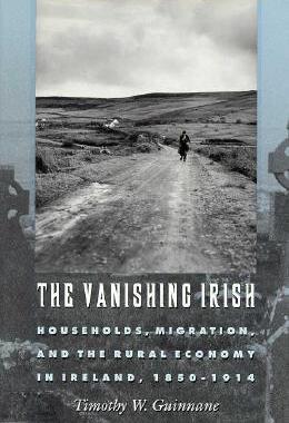 【预售】The Vanishing Irish: Households, Migration, and the