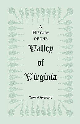【预售】A History of the Valley of Virginia