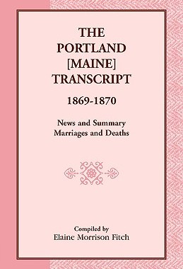 【预售】The Portland [Maine] Transcript, 1869-1870, News and