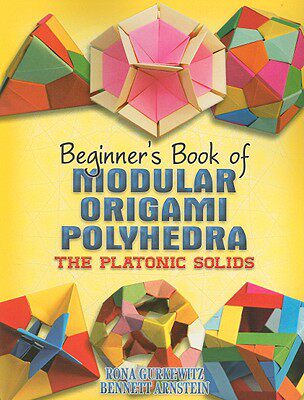 【预售】Beginner's Book of Modular Origami Polyhedra: The
