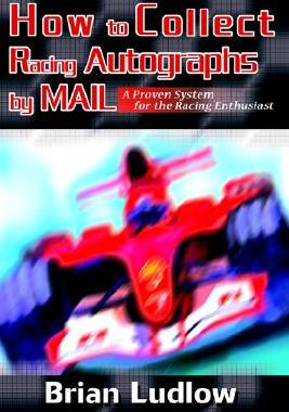 【预售】How to Collect Racing Autographs by Mail: A Proven