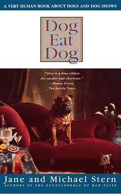 【预售】Dog Eat Dog: A Very Human Book about Dogs and Dog