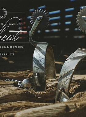【预售】The Spurs of James J. Wheat, Pioneer Collector