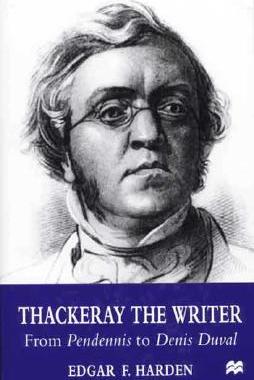 【预售】Thackeray the Writer: From Pendennis to Denis Duval
