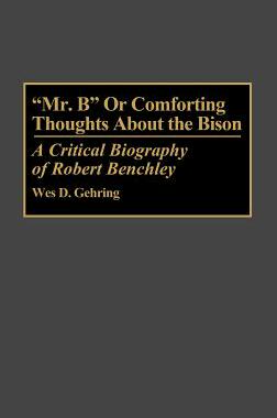 【预售】Mr. B or Comforting Thoughts about the Bison: A