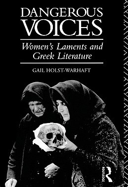 【预售】Dangerous Voices: Women's Laments and Greek