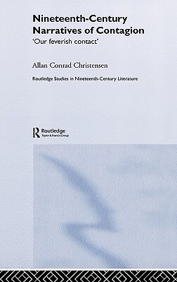 【预售】Nineteenth-Century Narratives of Contagion: Our