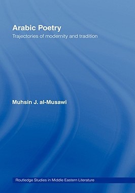 【预售】Arabic Poetry: Trajectories of Modernity and