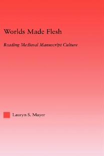 Made Medieval Worlds Histories and Chronicle 预售 Flesh