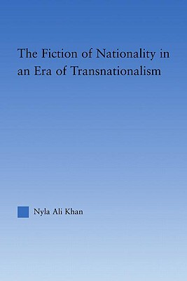 【预售】The Fiction of Nationality in an Era of