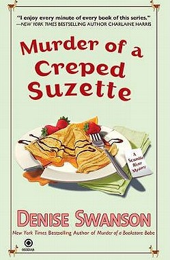 【预售】Murder of a Creped Suzette: A Scumble River Mystery