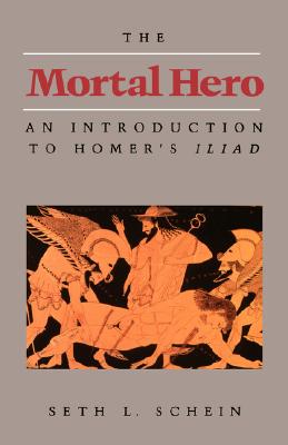 【预售】The Mortal Hero: An Introduction to Homer's 