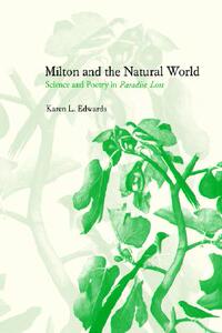 【预售】Milton and the Natural World: Science and Poetry in