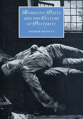 【预售】Romantic Poets and the Culture of Posterity