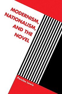 预售 the Modernism and Novel Nationalism