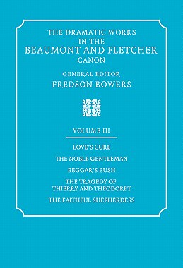 【预售】The Dramatic Works in the Beaumont and Fletcher