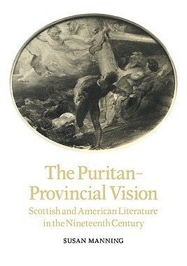 【预售】The Puritan-Provincial Vision: Scottish and American