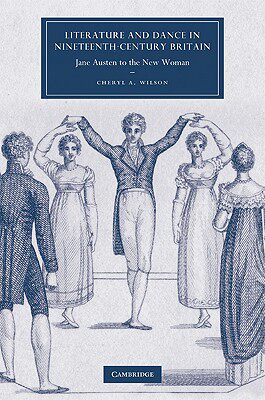 【预售】Literature and Dance in Nineteenth-Century Britain: