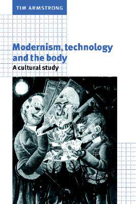 【预售】Modernism, Technology, and the Body: A Cultural