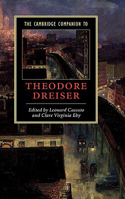 【预售】The Cambridge Companion to Theodore Dreiser