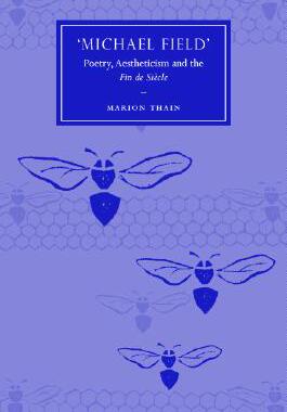 【预售】Michael Field: Poetry, Aestheticism and the Fin de