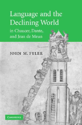 【预售】Language and the Declining World in Chaucer, Dante
