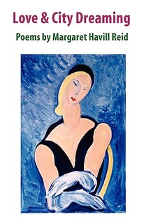 Poems Reid Love Havill Margaret Dreaming City 预售