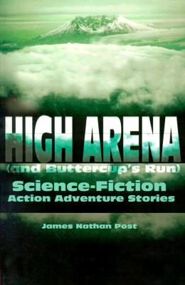 【预售】High Arena (and Buttercup's Run): Science-Fiction 书籍/杂志/报纸 原版其它 原图主图