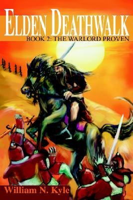 【预售】Elden Deathwalk: Book 2: The Warlord Proven