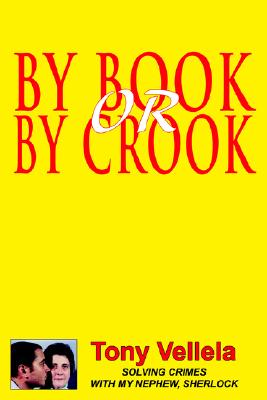 【预售】By Book or by Crook: Solving Crimes with My Nephew
