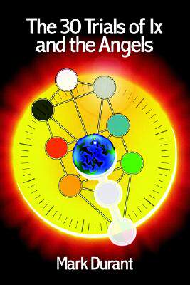 【预售】The 30 Trials of IX and the Angels