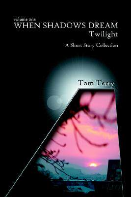 【预售】When Shadows Dream: Twilight: A Short Story