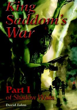 【预售】King Saddom's War: Part I of Shadow Waits