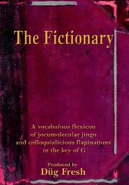 【预售】The Fictionary: A Vocabulous Flexicon of