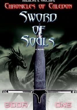 【预售】Sword of Souls: Chronicles of Caledon