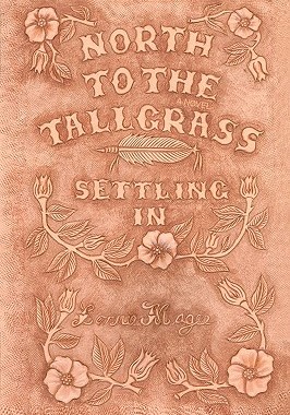 【预售】Settling in: North to the Tallgrass Series, Book 2