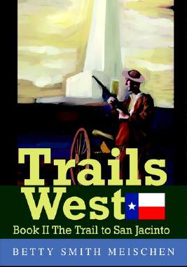 【预售】Trails West: Book II the Trail to San Jacinto
