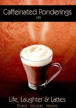 【预售】Caffeinated Ponderings: On Life, Laughter and