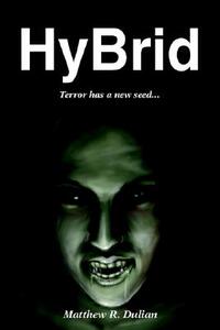 【预售】Hybrid: Terror Has a New Seed...