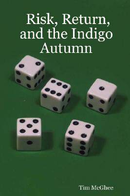 【预售】Risk, Return, and the Indigo Autumn