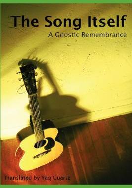 【预售】The Song Itself: A Gnostic Remembrance