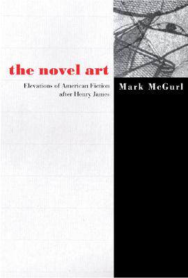 【预售】The Novel Art: Elevations of American Fiction After